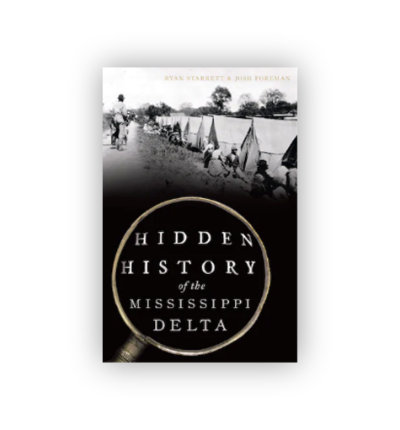 05 Hidden History of the Mississippi Delta