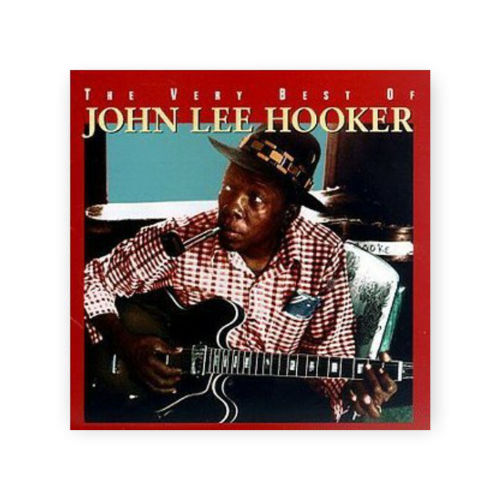 06 John Lee Hooker - The Very Best of