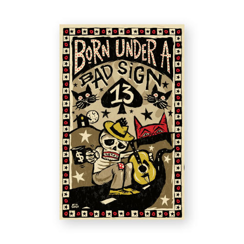 07 Born Under a Bad Sign Poster