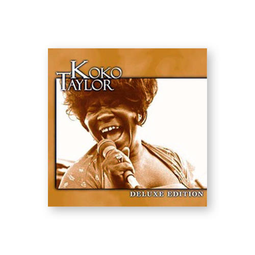 15 Koko Taylor - Deluxe Edition