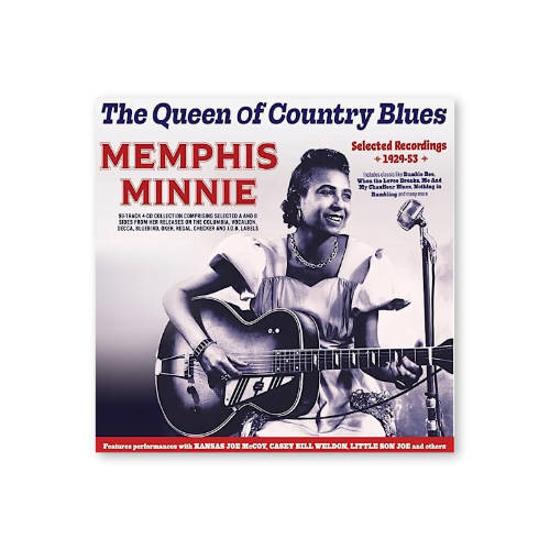 05 Memphis Minnie – The First Lady of Country Blues NEW